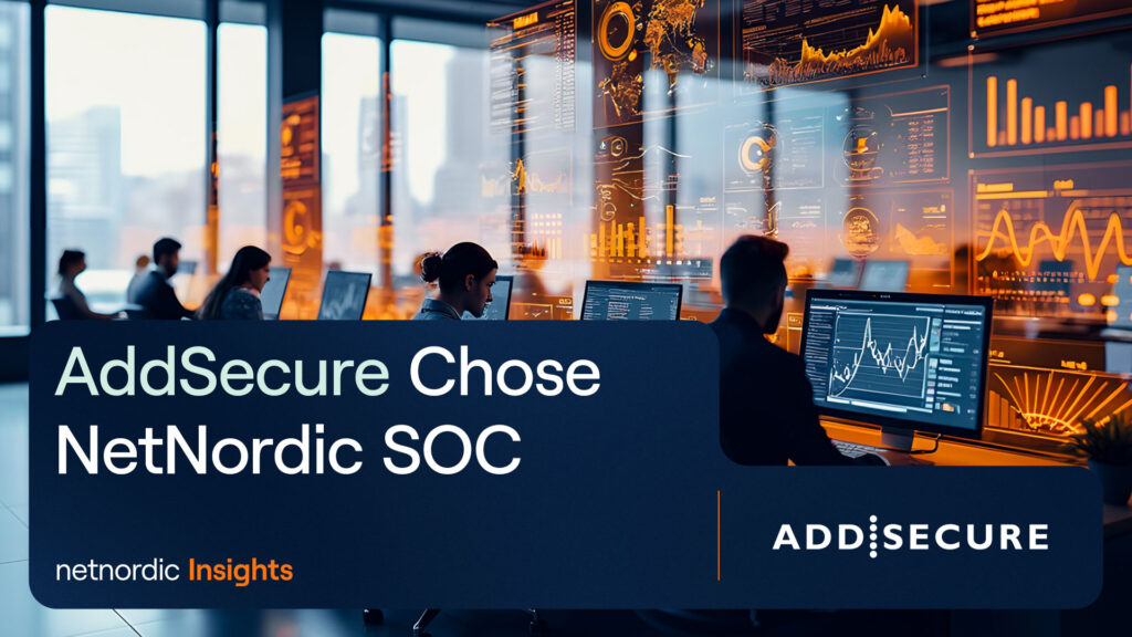 AddSecure valde NetNordic SOC