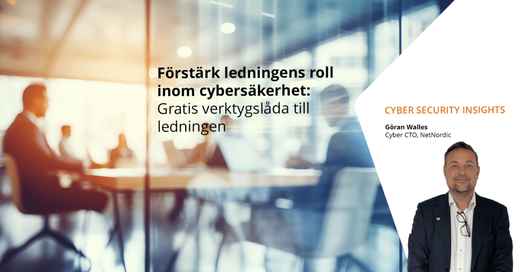 Förstärk ledningens roll inom cybersäkerhet