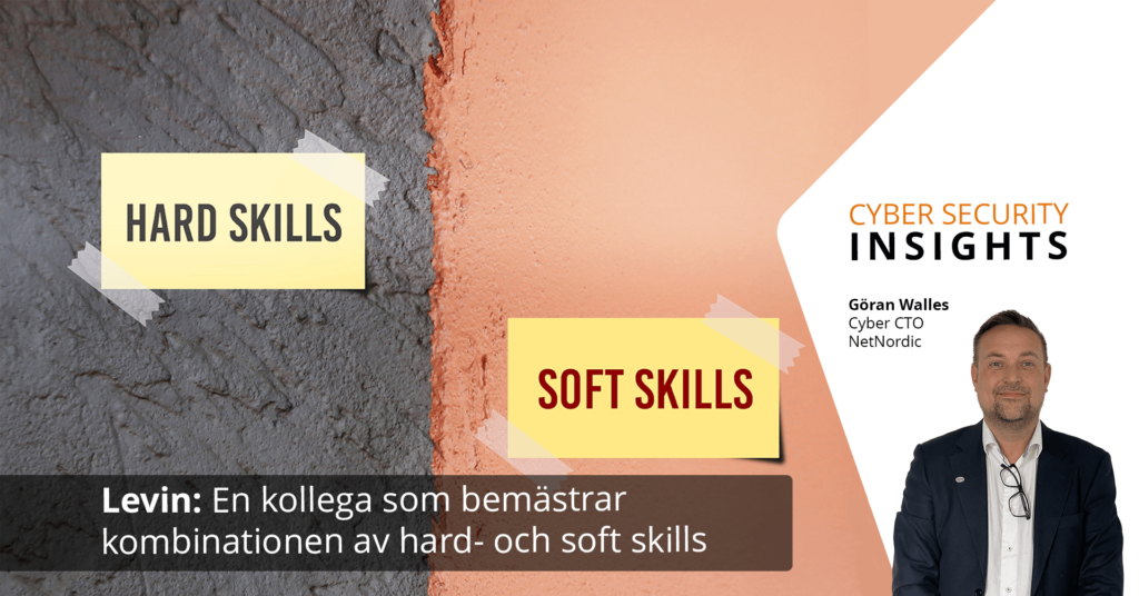 Levin: En kollega som bemästrar kombinationen av hard- och soft skills