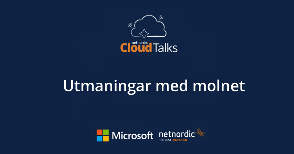 CloudTalks – Utmaningar med molnet