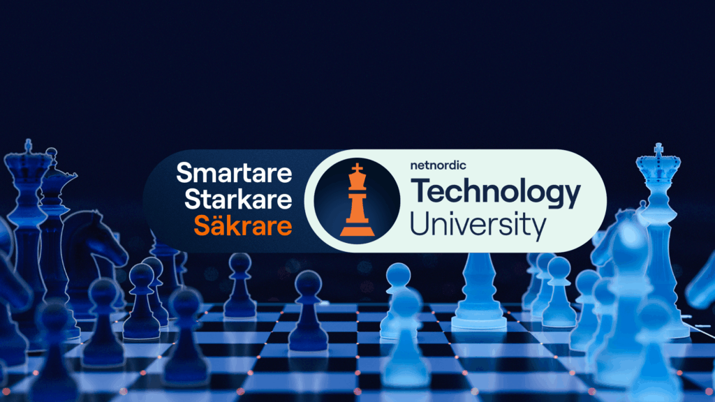 NetNordic Technology University 2025 – Smartare, Starkare, Säkrare
