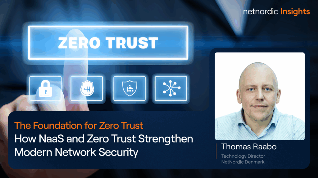 Zero Trust och NaaS