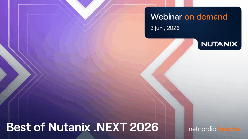 Best of Nutanix .NEXT 2026 med NetNordic